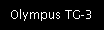 Olympus TG-3